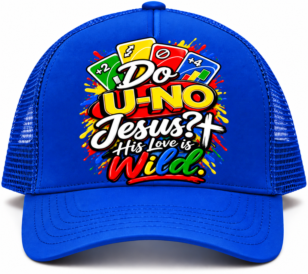 Do U-NO Jesus? Trucker Hat